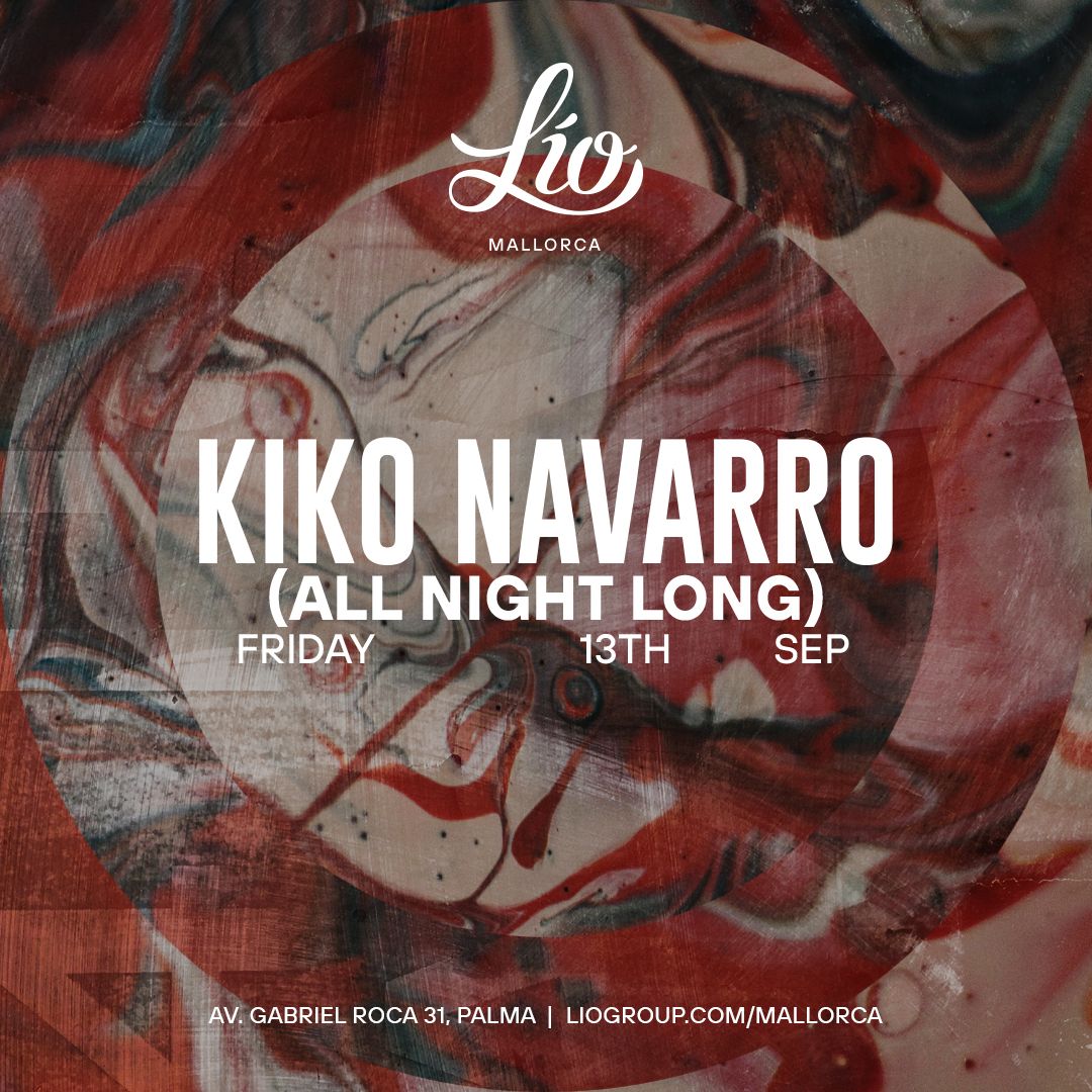 kiko Navarro at Lío Mallorca September 13